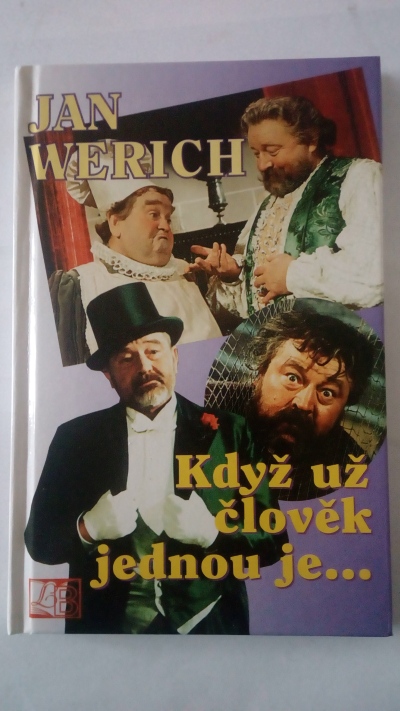 Když už člověk jednou je …