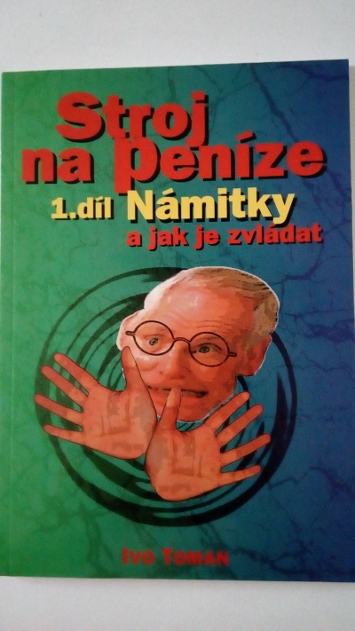 Stroj na peníze, 1. díl
