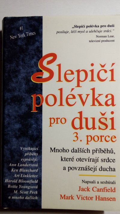 Slepičí polévka pro duši – 3. porce