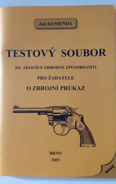 Testový soubor ke zkoušce odborné způsobilosti pro žadatele o zbrojní průkaz