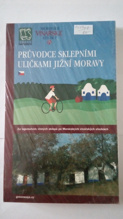 Průvodce sklepními uličkami jížní Moravy