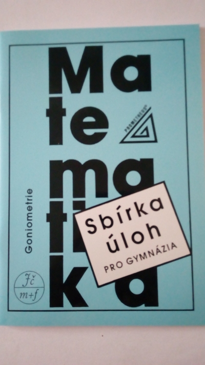 Sbírka úloh pro gymnázia – Goniometrie