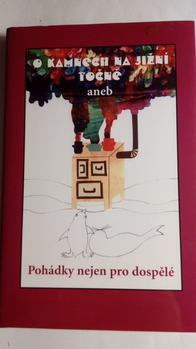 O kamnech na jížní točně aneb Pohádky nejen pro dospělé