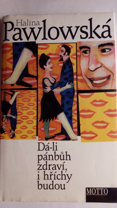 Dá-li pánbůh zdraví, i hříchy budou