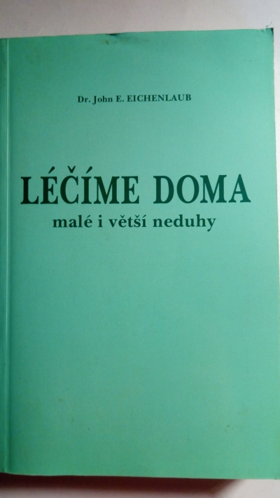 Léčíme doma malé i větší neduhy