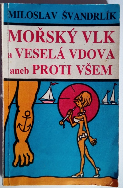 Mořský vlk a veselá vdova aneb Proti všem