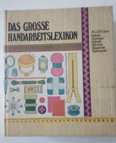 Das Grosse Handarbeitslexikon