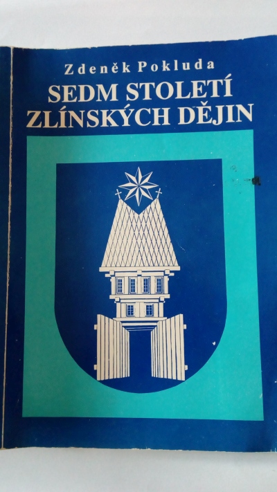 Sedm století zlínských dějin