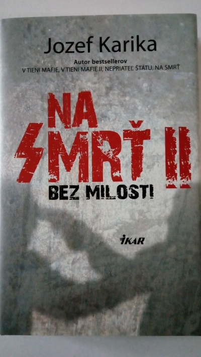 Na smrť II – Bez  milosti