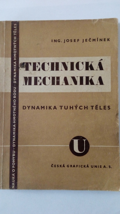 Technická mechanika – dynamika tuhých těles
