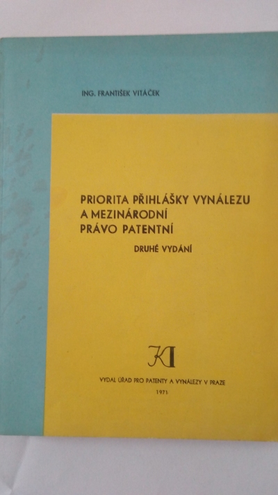 Priorita přihlášky vynálezu a mezinárodní právo patentní