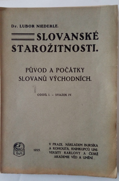 Slovanské starožitnosti – původ a počátky slovanů východních
