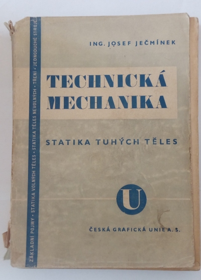 Technická mechanika – statika tuhých těles