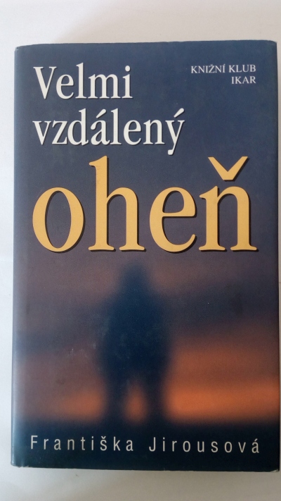 Velmi vzdálený oheň