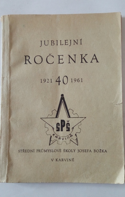 Jubilejní ročenka 1921-1961 Střední průmyslové školy Josefa Božka