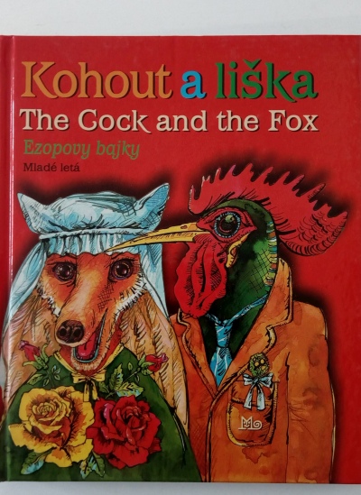 Kohout a liška/ The Cock and The Fox