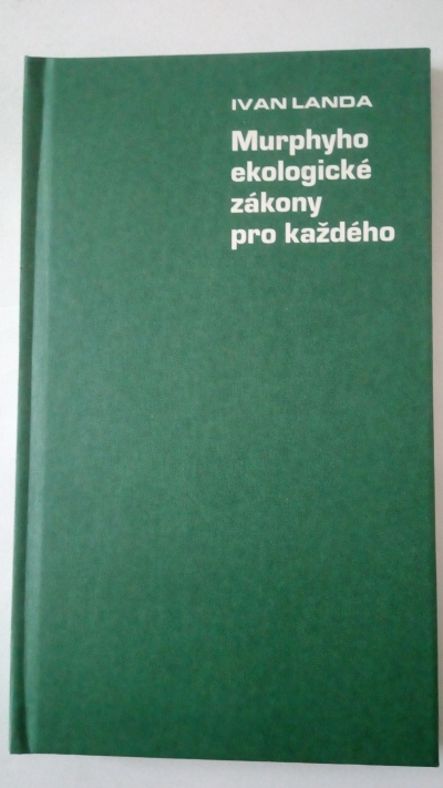 Murphyho ekologické zákony pro každého