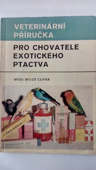 Veterinární příručka pro chovatele exotického ptactva