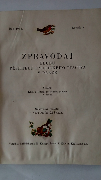 Zpravodaj klubu pěstitelů exotického ptactva v Praze, rok 1935, 1936, 1937