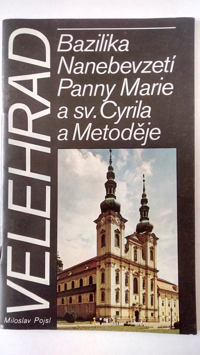 Velehrad – Bazilika Nanebevzetí Panny Marie a sv. Cyrila a Metoděje