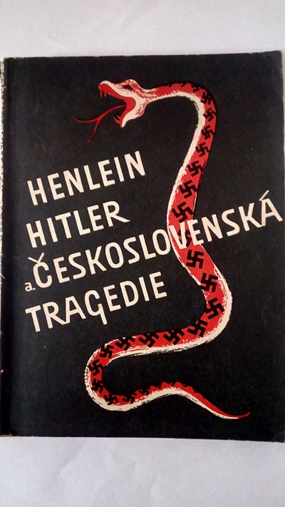 Henlein – Hitler a československá tragedie