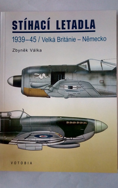 Stíhací letadla 1939-45 Velká Británie – Německo