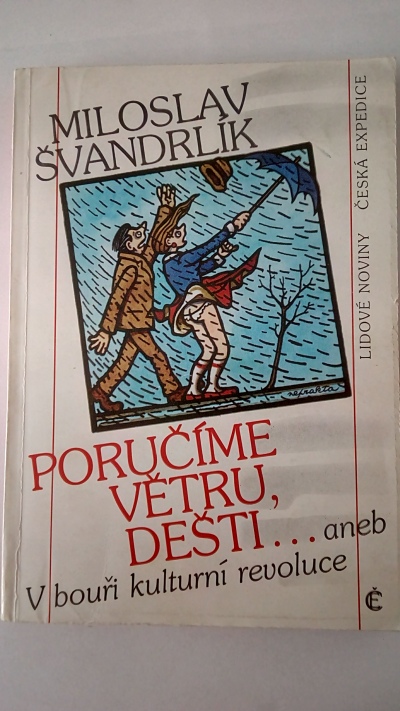 Poručíme větru, dešti …