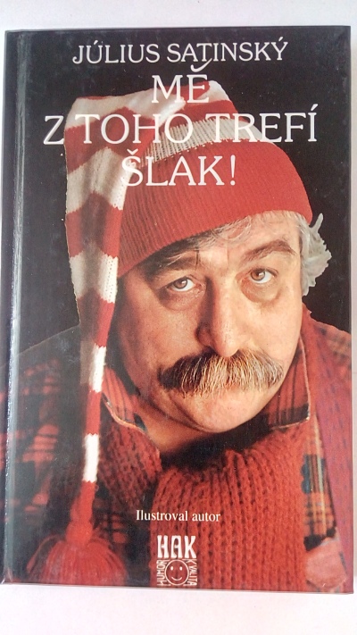 Mě z toho trefí šlak!