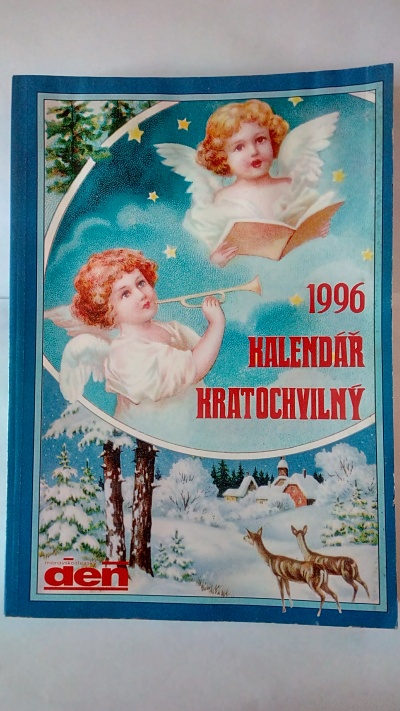 Kratochvílný kalendář historický Moravskoslezského dne na obyčejný rok 1996