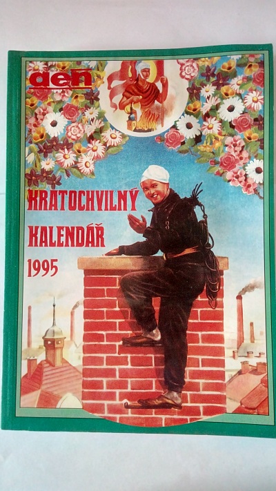 Kratochvílný kalendář historický Moravskoslezského dne na obyčejný rok 1995