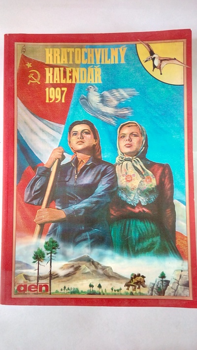 Kratochvilný kalendář historický Moravskoslezského dne na rok 1997