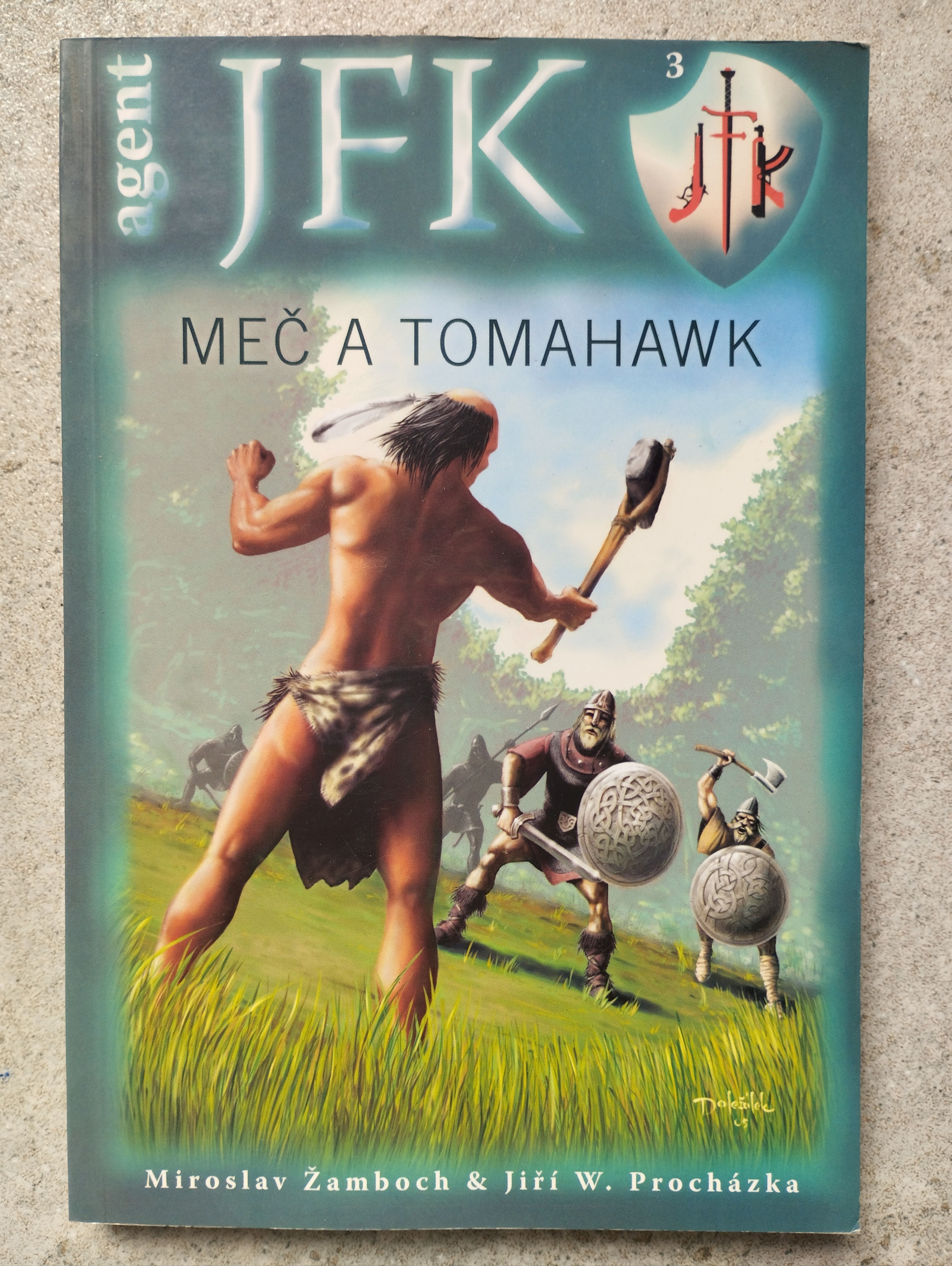 Agent JFK: Meč a tomahavk