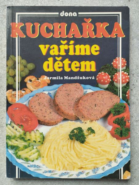 Kuchařka vaříme dětem