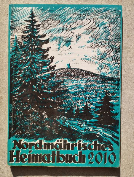Nordmährisches Heimatbuch 2010