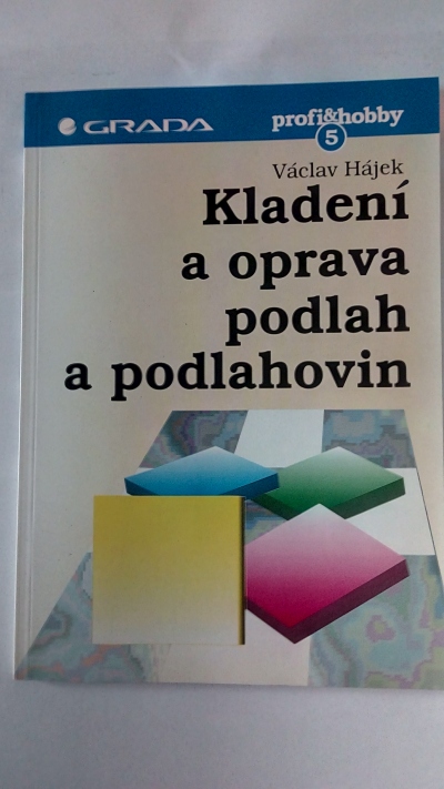 Kladení a oprava podlah a podlahovin