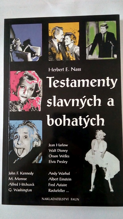 Testamenty slavných a bohatých