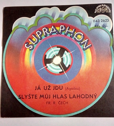 Já už jdu / Slyšte můj hlas lahodný