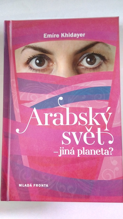 Arabský svět – jiná planeta?