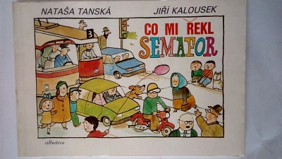 Co mi řekl semafor