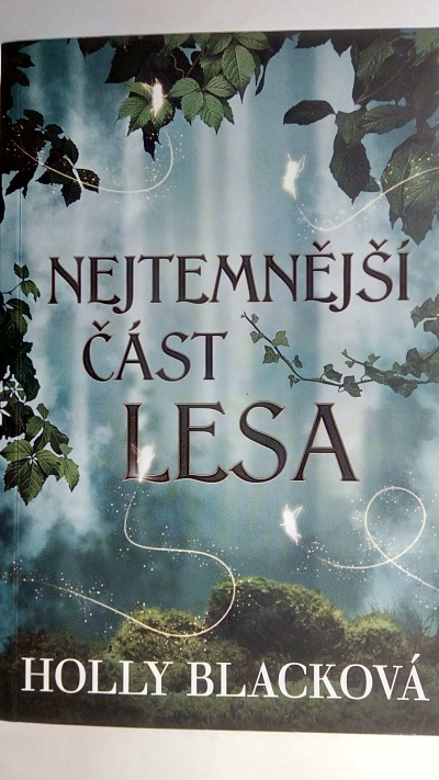 Nejtemnější část lesa