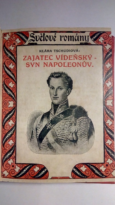 Zajatec Výdeňský syn Napoleonův