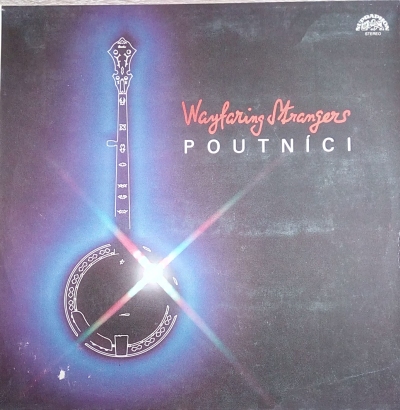 Poutníci – Wayfaring Strangers
