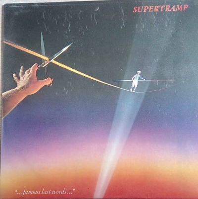 Supertramp - … Famous last words … 