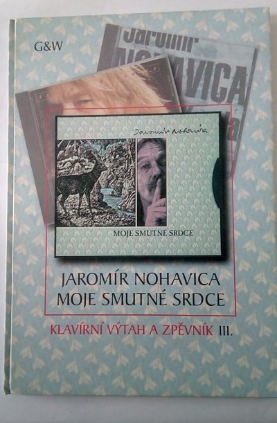 Jaromír Nohavica: Moje smutné srdce