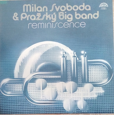 Milan Svoboda & Pražský Big band – Reminiscence