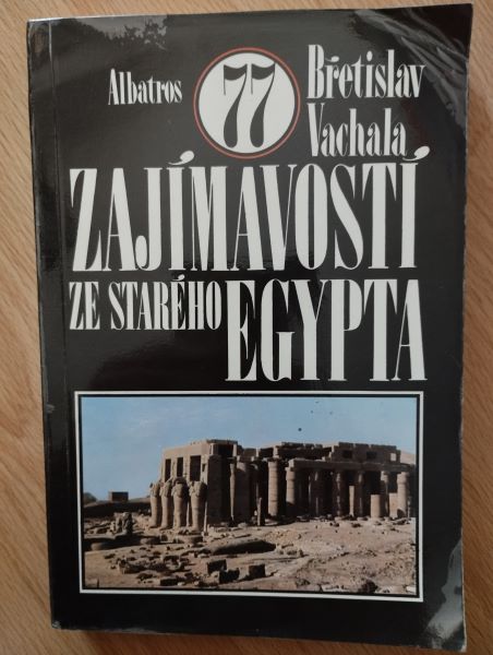 77 Zajímavostí ze starého Egypta
