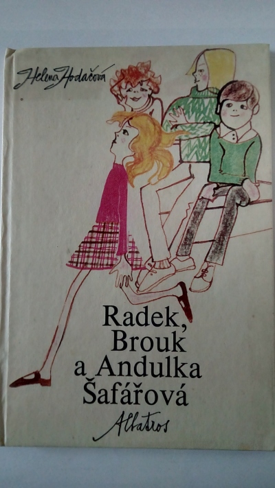 Radek, Brouk a Andulka Šafářová