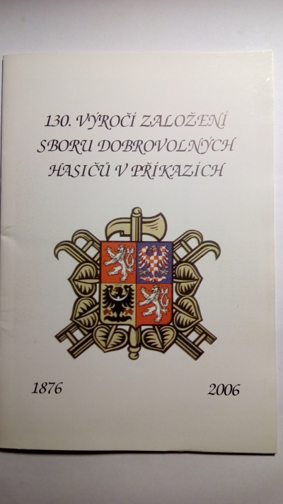 130. výročí založení sboru dobrovolných hasičů v Příkazích