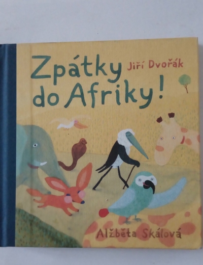 Zpátky do Afriky!