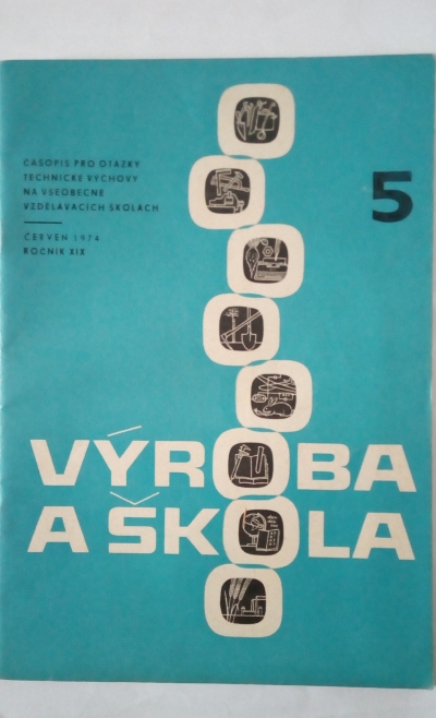 časopis Výroba a škola č. 5/1974